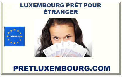 LUXEMBOURG PRÊT POUR ÉTRANGER