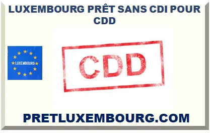 LUXEMBOURG PRÊT SANS CDI